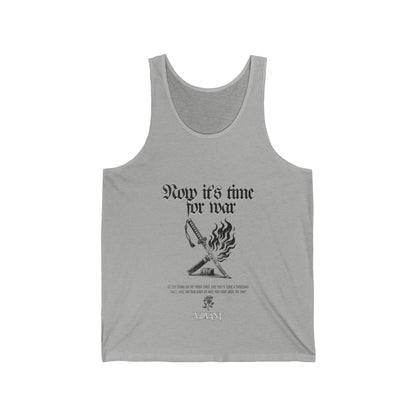 Unisex 'Now It's Time for War' Tank Top